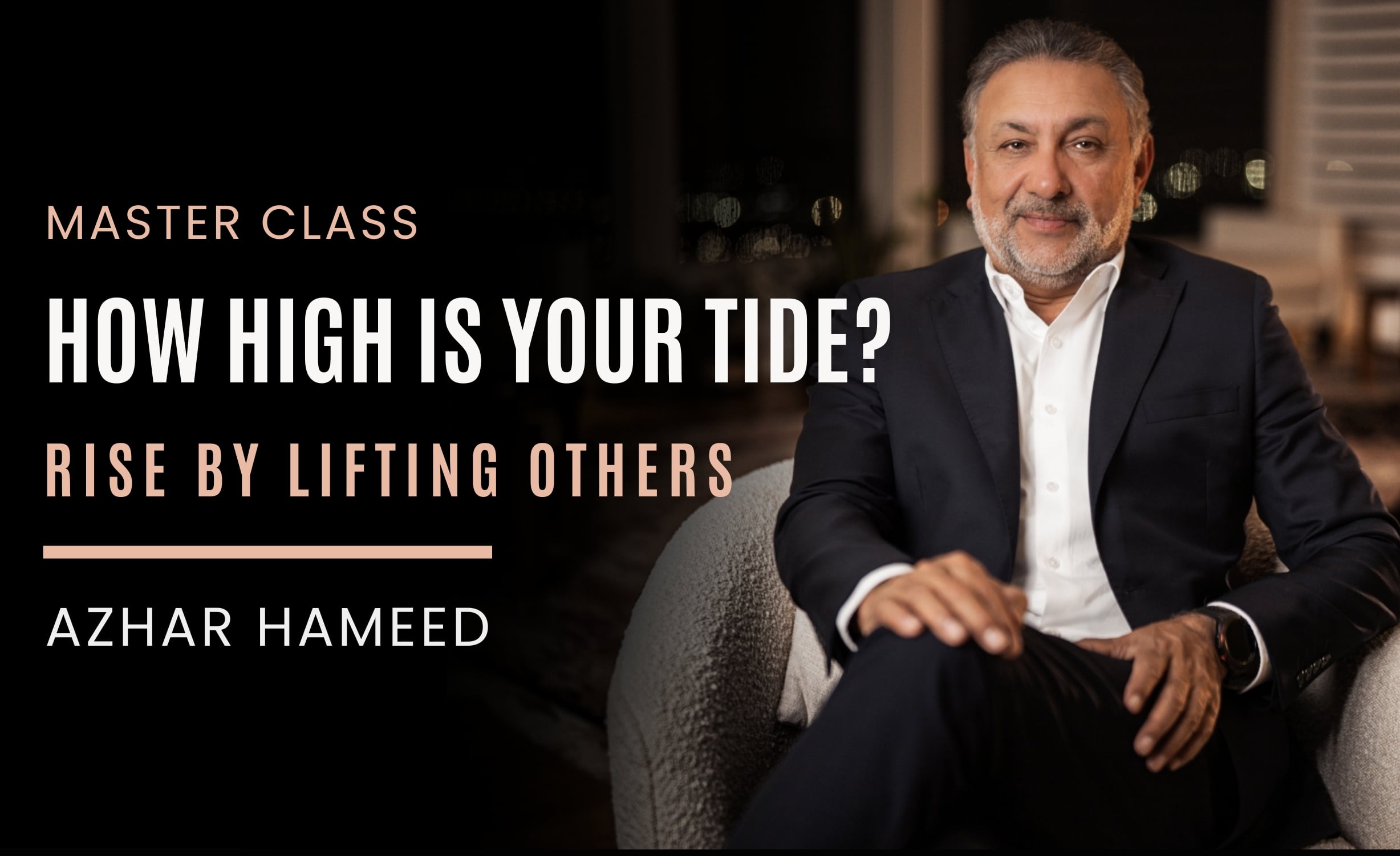 Masterclass - How High Is Your Tide?